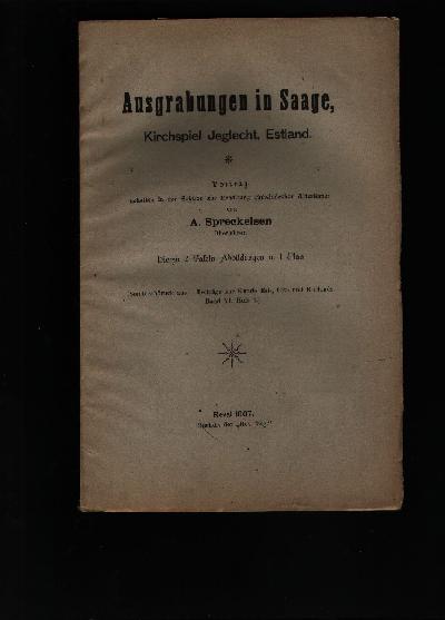 Ausgrabungen+in+Saage+%2C+Kirchspiel+Jeglecht%2C+Estland+%3A+Vortrag%2C+gehalten+in+der+Sektion+zur+Erhaltung+einheimischer+Altert%C3%BCmer