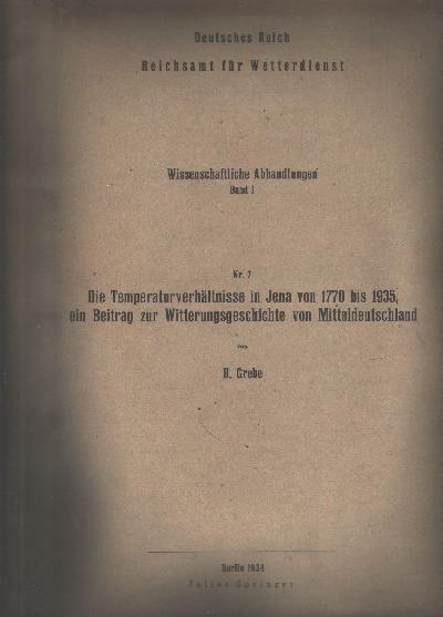 Die+Temperaturverh%C3%A4ltnisse+in+Jena+von+1770+bis+1935%2C+ein+Beitrag+zur+Witterungsgeschichte+von+Mitteldeutschland