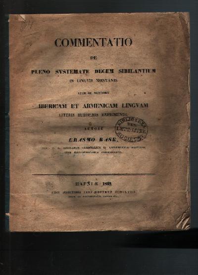 Commentatio+de+pleno+systemate+decem+sibilantium+in+linguis+montanis+item+de+methodo+Ibericam+et+Armenicam+linguam+literis+Europaeis+exprimendi