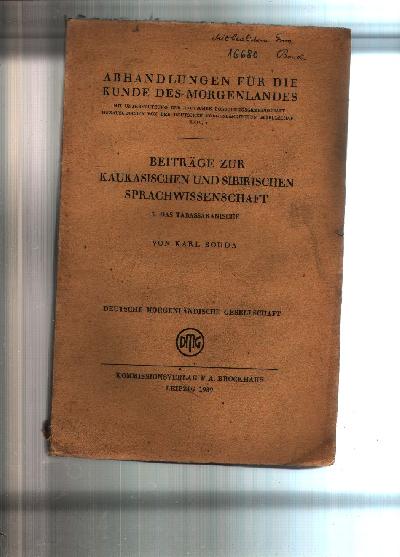 Beitr%C3%A4ge+zur+kaukasischen+und+sibirischen+Sprachwissenschaft++3.+Das+Tabassaranische+%2C+grammatische+und+syntaktische+Untersuchungen+einer+s%C3%BCdostkaukasischen+Sprache%2C+mit+einem+Text%2C+einem+Verzeichnis+der+flexivischen+Affixe%2C+W%C3%B6rterverzeichnissen+und+einem+Anhang+%C3%BCber+die+k%C3%BCrinischen+Verbalpr%C3%A4fixe