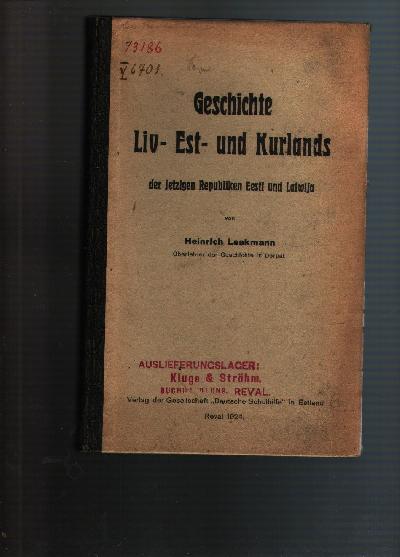 Geschichte+Liv-+Est-+und+Kurlands++der+jetzigen+Republiken+Eesti+und+Latwija