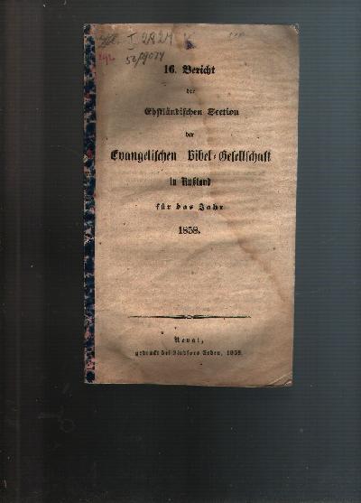 16.+Bericht+der+Ehstl%C3%A4ndischen+Section+der+Evangelischen+Bibel+-+Gesellschaft+in+Russland+f%C3%BCr+das+Jahr+1858