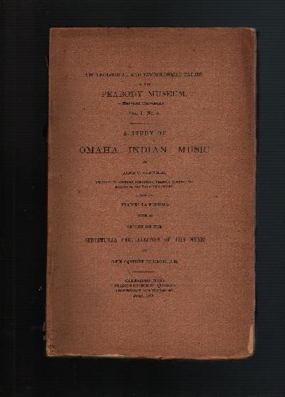 A+Study+of+Omaha+Indian+music++Aided+by+Francis+La+Flesche+with+a+Report+on+the+Structural+Peculiarities+of+the+musiv