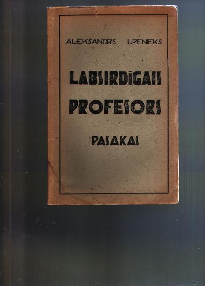 Labsirdigais+Profesors++Pasakas