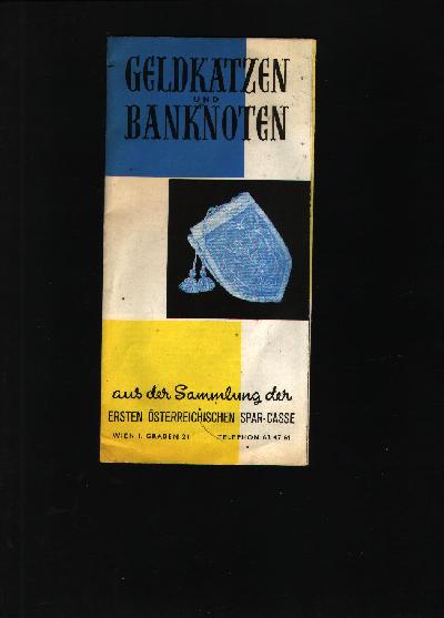 Geldkatzen+und+Banknoten+aus+der+Sammlung+der+Ersten+%C3%96sterreichischen+Spar+-+Casse