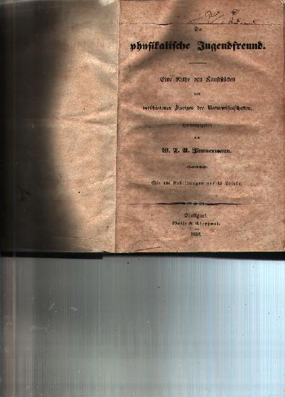 Der+physikalische+Jugendfreund++Eine+Reihe+von+Kunstst%C3%BCcken+aus+verschiedenen+Zweigen+der+Naturwissenschaften