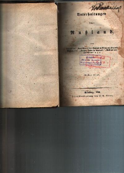 Unterhaltungen+%C3%BCber+Russland+Erster+Band+++++Russisches+Leben+in+geschichtlicher+kirchlicher%2C+gesellschaftlicher%2C+staatlicher+und+commercieller+Beziehung%3A+in+lauter+interessanten+Begebenheiten%2C+Anekdoten+und+Reisebildern+dargestellt+nebst+einer+Einleitung+in+die+Streitigkeiten+der+Griechischen+Kirche+mit+der+R%C3%B6misch+-+Katholischen.