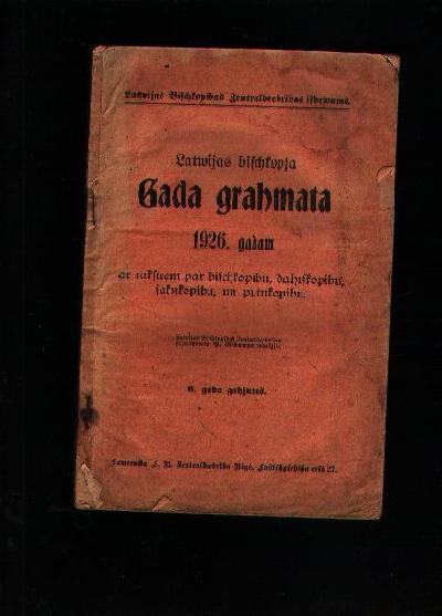 Latwijas+bischkopja+Gada+Grahmata+1926.+gadam+ar+raksteem+par+bischkopibu%2C+dahrskopibu%2C+saknkopibu%2C+und+putnkopibu+%28Lettisches+Bienenzucht+Jahrbuch+1926+mit+Schriften+%C3%BCber+Bienenzucht%2C+Gartenbau%2C+Gem%C3%BCseanbau+und+Gefl%C3%BCgelzucht%29