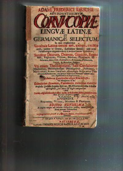 Abundantissimum+Cornucopiae+Linguae+Latinae+et+Germanicae+Selectum.