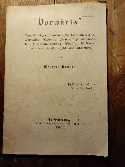 Vorw%C3%A4rts++An+alle+Bezirkskomites%2C+H%C3%BClfskomites%2C+Kirchenr%C3%A4the%2C+Patrone%2C+Generalsuperintendenten%2C+Superintendenten%2C+Pr%C3%B6pste%2C+Pastoren+und+wens+sonst+angeht+und+interessiert