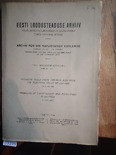 ++Floristic+Notes+from+the+Virumaa+and+from+the+Northern+Coast+of+Estonia%3B++Problems+of+Environment+and+Population+in+Estonia++++Archiv+f%C3%BCr+die+Naturkunde+Estlands++II+Ser.+Biologische+Naturkunde++Band+XV.+Lief.+2