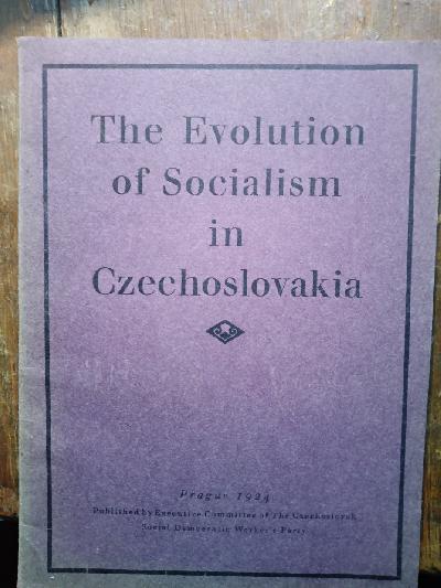 The+Evolution+of+Socialism+in+Czechoslovakia
