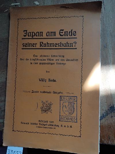 Japan+am+Ende+seiner+Ruhmesbahn%3F++Eine+n%C3%BCchterne+Betrachtung+%C3%BCber+die+kriegf%C3%BChrenden+V%C3%B6lker+und+ihre+Aussichten+in+dem+gegen+w%C3%A4rtigen+Feldzuge.