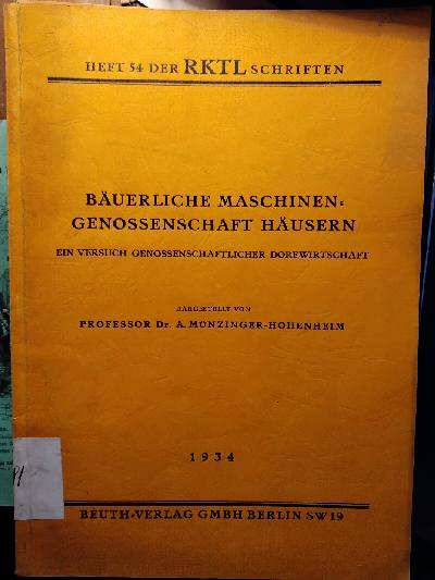 B%C3%A4uerliche+Maschinen+-+Genossenschaft+H%C3%A4usern+%28Bei+Biberach%29++Ein+Versuch+genossenschaftlicher+Dorfwirtschaft+%281930+-+1934%29