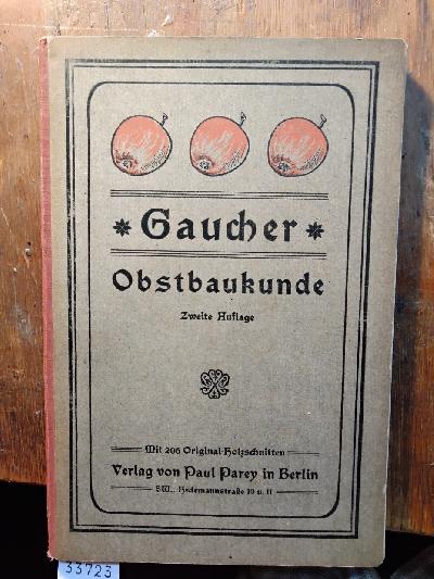 Obstbaukunde+++Der+moderne+Obstbau+auf+nat%C3%BCrlicher+und+k%C3%BCnstlicher+Grundlage+dargestellt+f%C3%BCr+Jedermann