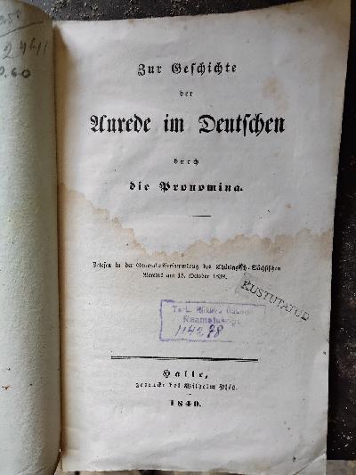 Zur+Geschichte+der+Anrede+im+Deutschen+durch+die+Pronomina++Gelesen+in+der+General+-+Versammlung+des+Th%C3%BCringisch+-+S%C3%A4chsischen+Vereins+am+15.+October+1839