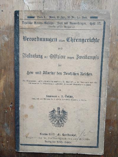 Verordnungen+%C3%BCber+Ehrengerichte+und+Bestrafung+der+Offiziere+wegen+Zweikampfs+f%C3%BCr+Heer+und+Marine+des+Deutschen+Reichs