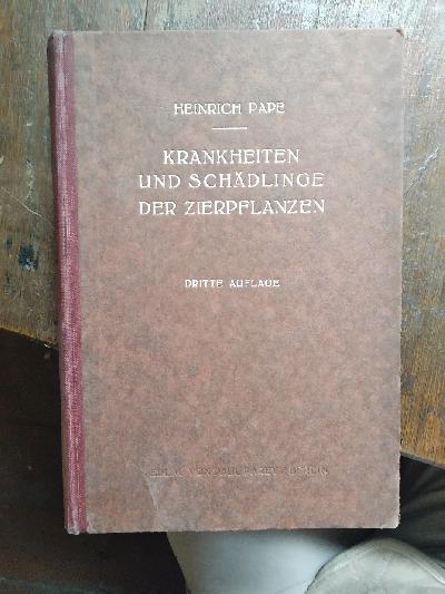 Die+Praxis+der+Bek%C3%A4mpfung+von+Krankheiten+und+Sch%C3%A4dlingen+der+Zierpflanzen