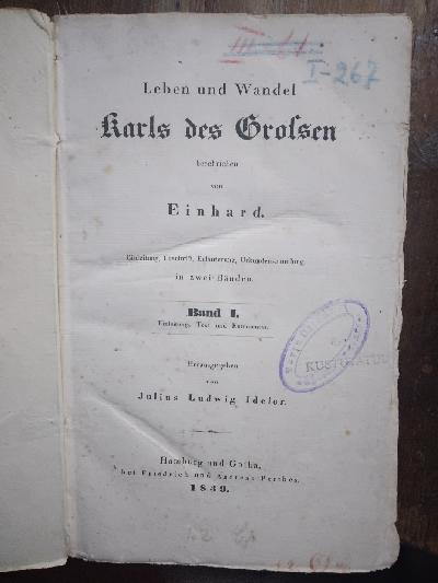 Leben+und+Wandel+Karls+des+Grossen++beschrieben+von+Einhard++Band+I.++Einleitung%2C+Text+und+Kommentar++Band+II.+Urkundensammlung