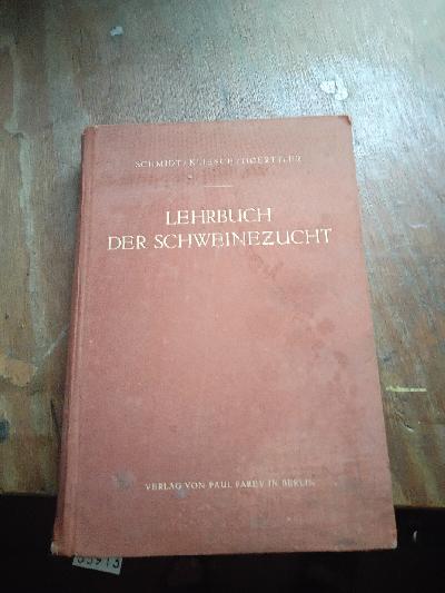 Lehrbuch+der+Schweinezucht++Z%C3%BCchtung%2C+Ern%C3%A4hrung%2C+Haltung+und+Krankheiten+des+Schweins.