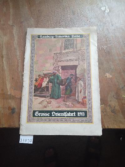 Hamburg+Amerika+Linie++Grosse+Orientfahrt+1911++mit+dem+Doppelschrauben+Postdampfer+Cleveland