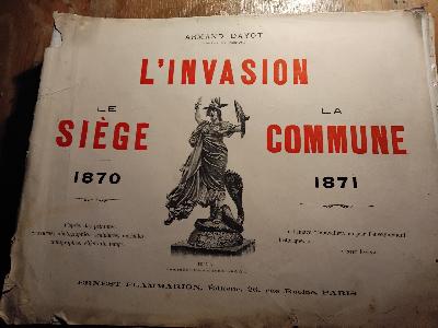 L+INVASION+-+LE+SIEGE+1870+-+LA+COMMUNE+1871+