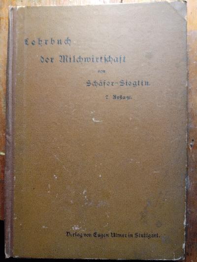 Sch%C3%A4fer+s+Lehrbuch+der+Milchwirtschaft++Ein+Leitfaden+f%C3%BCr+den+Unterricht+an+milchwirtschaftlichen+und+landwirtschaftlichen+Lehranstalten+sowie+ein+Wegweiser+f%C3%BCr+erfolgreichen+praktischen+Betrieb