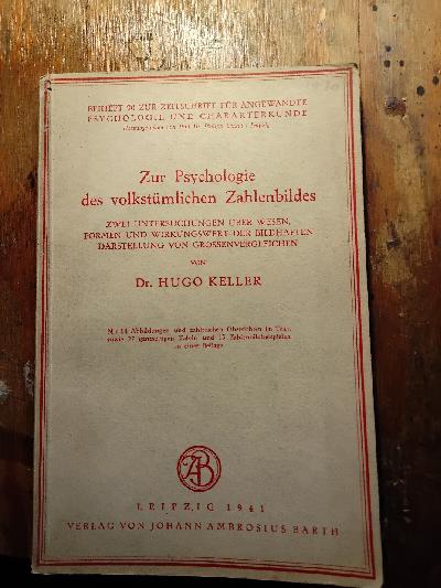 Zur+Psychologie+des+volkst%C3%BCmlichen+Zahlenbildes+++Zwei+Untersuchungen+%C3%BCber+Wesen%2C+Formen+und+Wirkungswert+der+bildhaften+Darstellung+von+Gr%C3%B6ssenvergleichen.+Beiheft+90+zur+Zeitschrift+f%C3%BCr+angewandte+Psychologie+und+Charakterkunde.