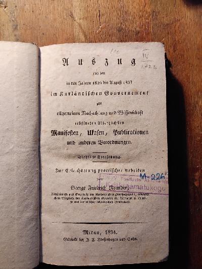 Auszug+aus+den+in+den+Jahren+1829+bis+August+1833+im+Kurl%C3%A4ndischen+Gouvernement+zur+allgemeinen+Nachachtung+und+Wissenschaft+er%C3%B6ffneten+Allerh%C3%B6chsten+Manifesten%2C+Ukassen%2C+Publicationen+und+anderen+Verordnungen++F%C3%BCnfte+Fortsetzung++Zur+Erleichterung+practischer+Arbeiten