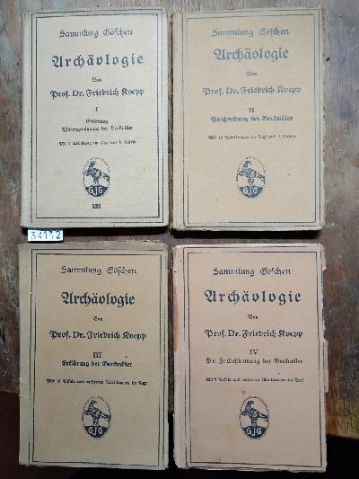 Arch%C3%A4ologie++4+B%C3%A4nde+%3A+Bd.+I+Einleitung+Die+Wiedergewinnung+der+Denkm%C3%A4ler%3B+Bd+II+Die+Beschreibung+der+Denkm%C3%A4ler%3B+Bd.III+Erkl%C3%A4rung+der+Denkm%C3%A4ler%3B+Bd.+IV+Die+Zeitbestimmung+der+Denkm%C3%A4ler