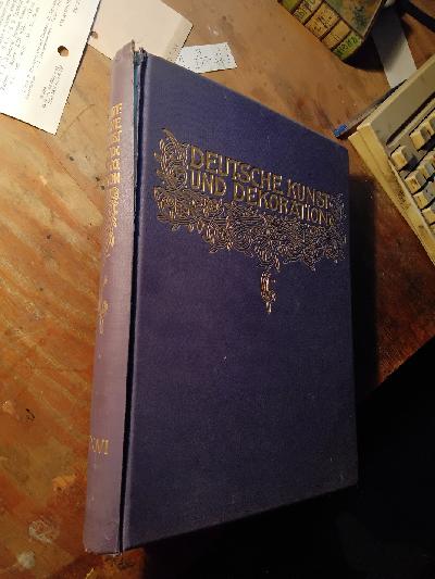 Deutsche+Kunst+und+Dekoration.+Band+XXVI.+++Illustrierte+Monatshefte+f%C3%BCr+moderne+Malerei%2C+Plastik%2C+Architektur%2C+Wohnungs-Kunst+und+K%C3%BCnstlerische+Frauenarbeiten.+April+1910+-+September+1910