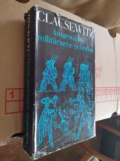 Clausewitz++Ausgew%C3%A4hlte+milit%C3%A4rische+Schriften