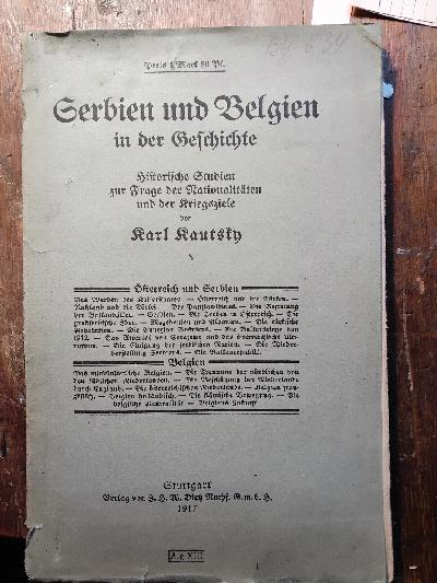 Serbien+und+Belgien+in+der+Geschichte++Historische+Studien+zur+Frage+der+Nationalit%C3%A4ten+und+der+Kriegsziele.