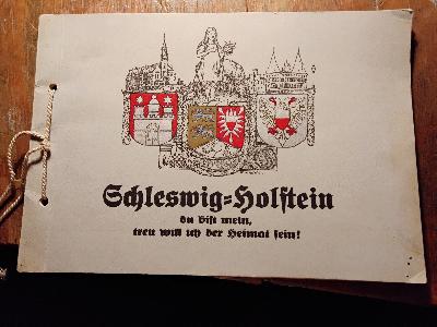 Schleswig+-+Holstein+du+bist+mein%2C+treu+will+ich+der+Heimat+sein%21