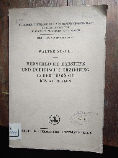 Menschliche+Existenz+und+Politische+Erziehung+in+der+Trag%C3%B6die+des+Aischylos