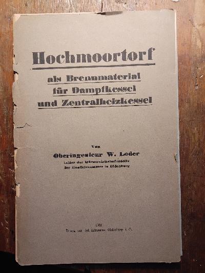 Hochmoortorf+als+Brennmaterial+f%C3%BCr+Dampfkessel+und+Zentralheizkessel