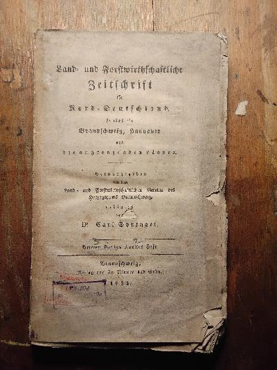 Land+-+und+Forstwirthschaftliche+Zeitschrift+f%C3%BCr+Nord+-+Deutschland.++Zun%C3%A4chst+f%C3%BCr+Braunschweig%2C+Hannover+und+die+angrenzenden+L%C3%A4nder++Dritten+Bandes+Zweites+Heft