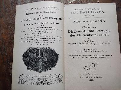 Atlas+und+Grundriss+der+Allgemeinen+Diagnostik+und+Therapie+der+Nervenkrankheiten