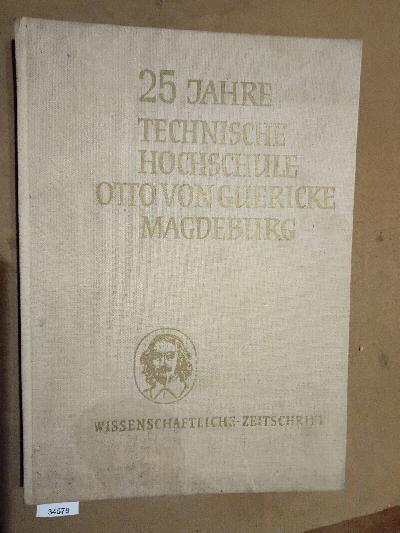 25+Jahre+Technische+Hochschule+Otto+von+Guericke++Magdeburg+