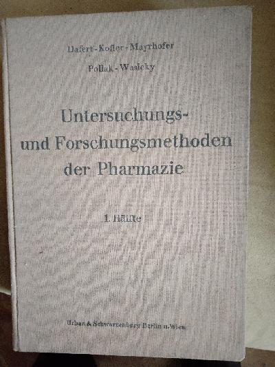 Untersuchungs+und+Forschungsmethoden+der+Pharmazie+1.+H%C3%A4lfte