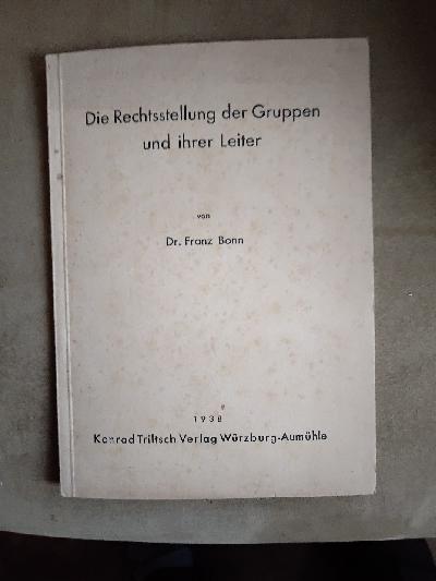 Die+Rechtsstellung+der+Gruppen+und+ihrer+Leiter