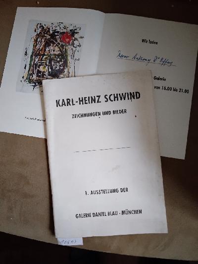Karl+Heinz+Schwind+Zeichnungen+und+Bilder+1.+Ausstellung+der+Galerie+Daniel+Blau