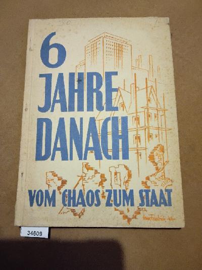 Sechs+Jahre+danach+-+Vom+Chaos+zum+Staat