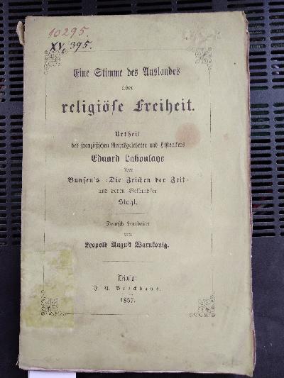 Eine+Stimme+des+Auslandes+%C3%BCber+religi%C3%B6se+Freiheit.+Urtheil+des+franz%C3%B6sischen+Rechtsgelehrten+und+Historikers+Eduard+Laboulaye+%C3%BCber+%5BChristian+Carl+Josias%5D+Bunsen%27s+