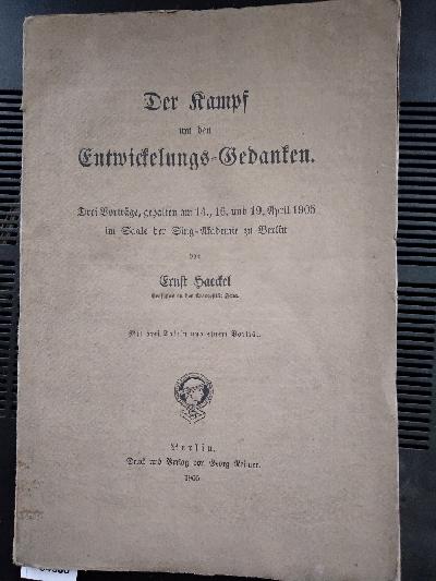 Der+Kampf+um+den+Entwicklungs+-+Gedanken.%2C+Drei+Vortr%C3%A4ge%2C+gehalten+am+14.%2C+16.+und+19.+April+1905+im+Saale+der+Sing-Akademie+zu+Berlin