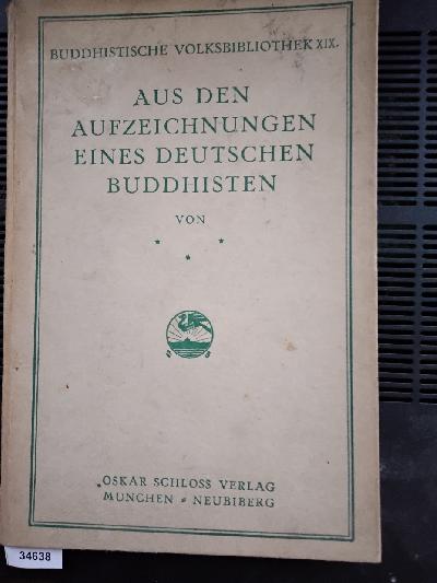 Aus+den+Aufzeichnungen+eines+deutschen+Buddhisten