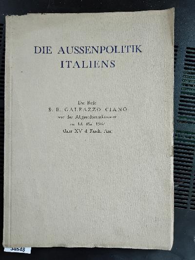 Die+Aussenpolitik+Iatliens+Die+Rede+S.E.+Geleazzo+Ciano