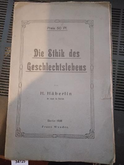 Die+Ethik+des+Geschlechtslebens