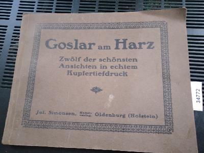 Goslar+am+Harz+Zw%C3%B6lf+der+sch%C3%B6nsten+Ansichten+in+Kupfertiefdruck