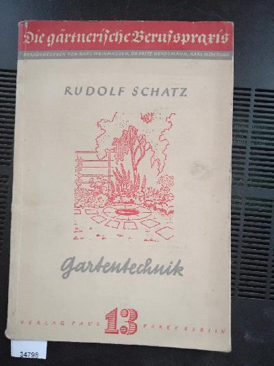 Gartentechnik+Anleitung+f%C3%BCr+die+Ausf%C3%BChrung+aller+bei+Gartenanlagen+vorkommenden+technischen+und+g%C3%A4rtnerischen+Arbeiten